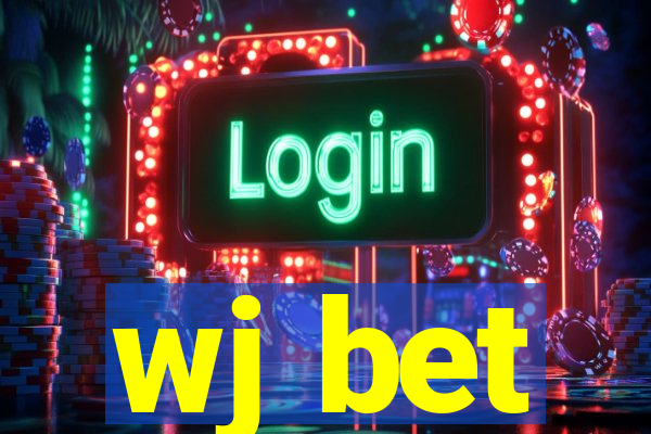 wj bet